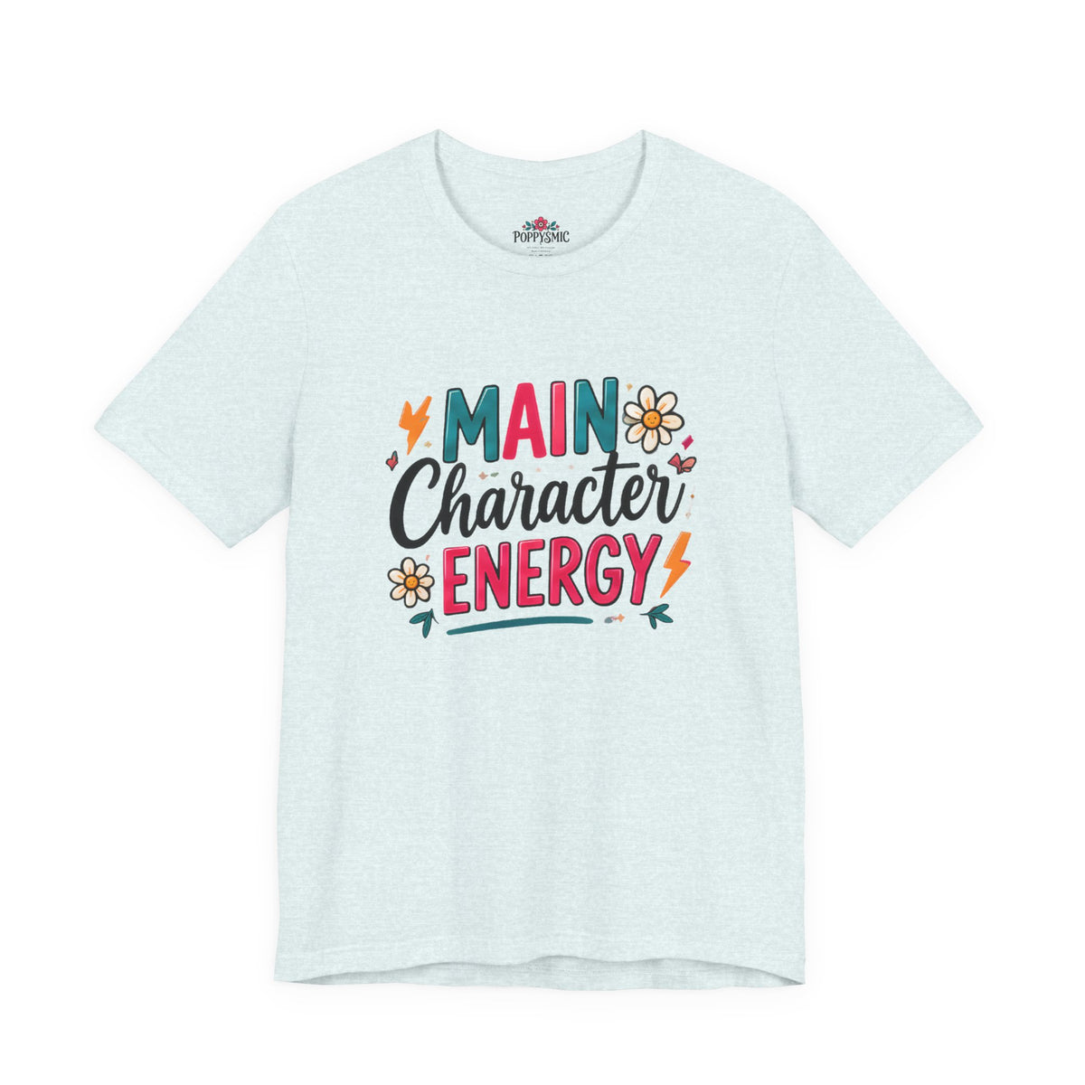 Main Character Energy T-Shirt — Retro Floral Graphic Tee