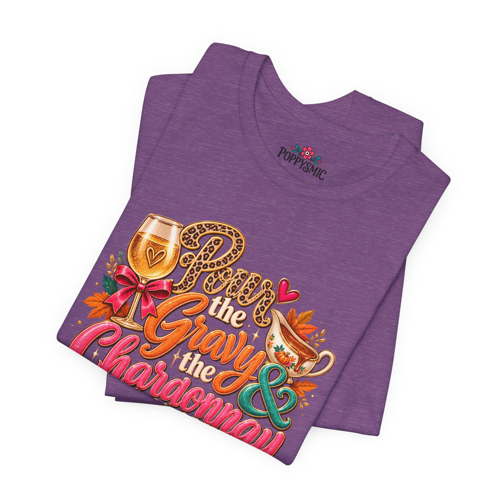 Pumpkin Spice “Gravy & Chardonnay” Thanksgiving T-Shirt