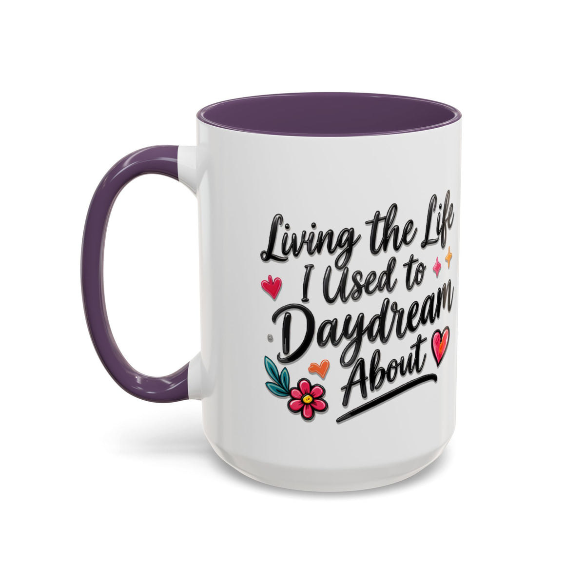 Inspirational Coffee Mug - "Live Life To Dream About" Accent Ceramic Mug (11/15oz)