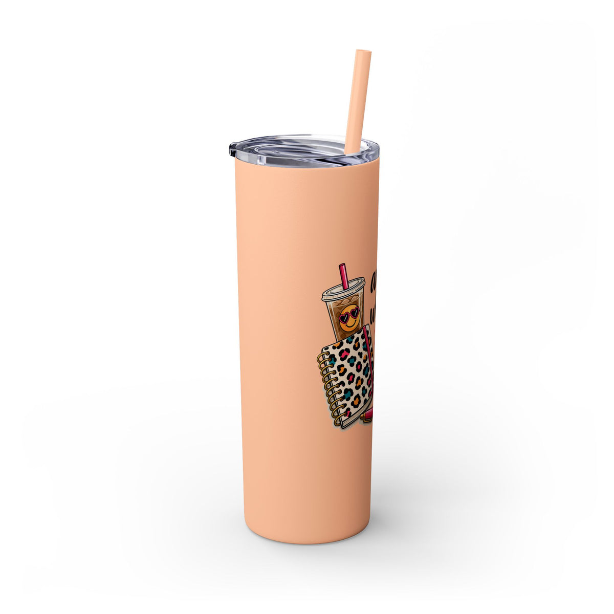 Skinny Tumbler — "And That’s Why I Don’t Keep a Journal" 20oz