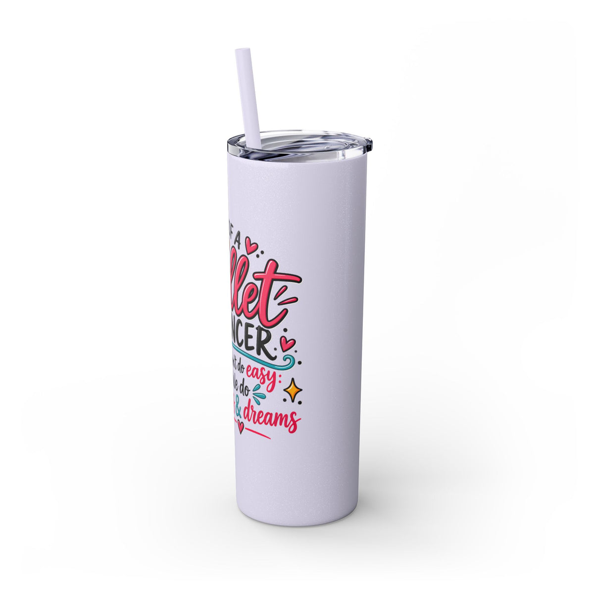 Skinny Tumbler - Mom of a Ballet Dancer, Pink Pointe Shoes Stainless Travel Tumbler (20oz)