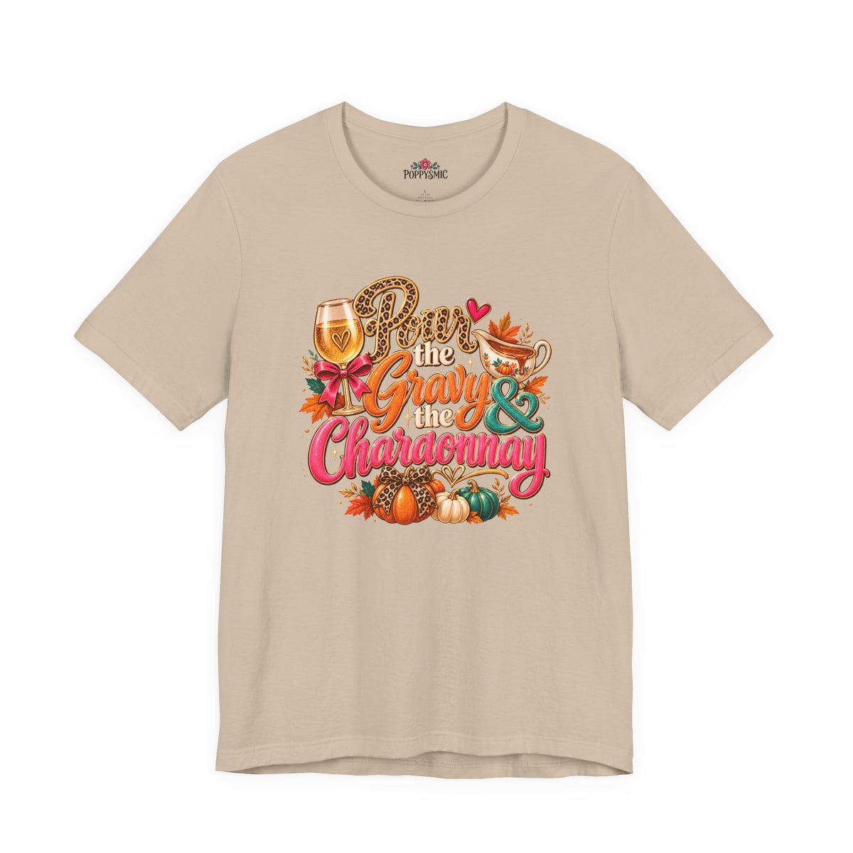Pumpkin Spice “Gravy & Chardonnay” Thanksgiving T-Shirt