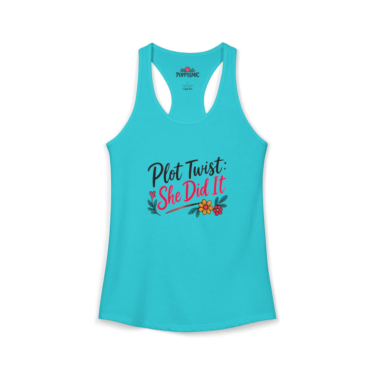 Plot Twist She Did It Women's Ideal Racerback Tank