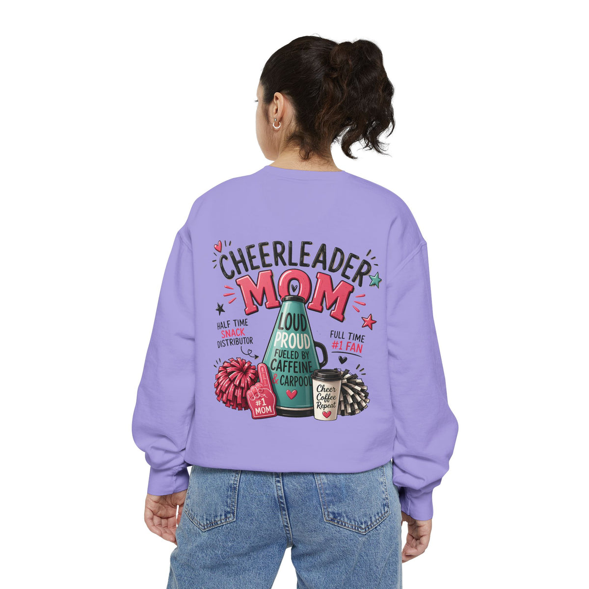 Cheerleader Mom Sweatshirt — ‘Loud, Proud & Caffeinated’ Crewneck