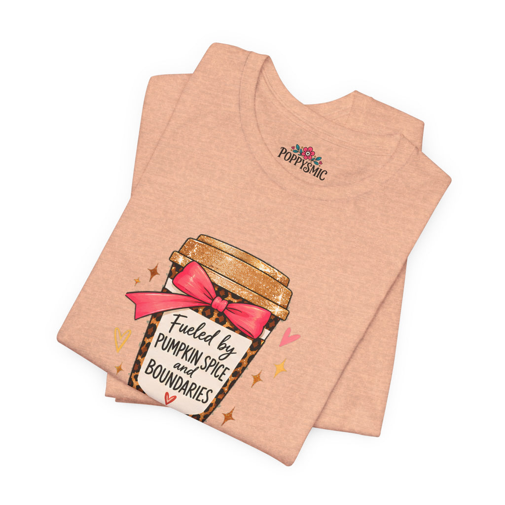 Fueled by Pumpkin Spice and Boundaries Graphic T-Shirt