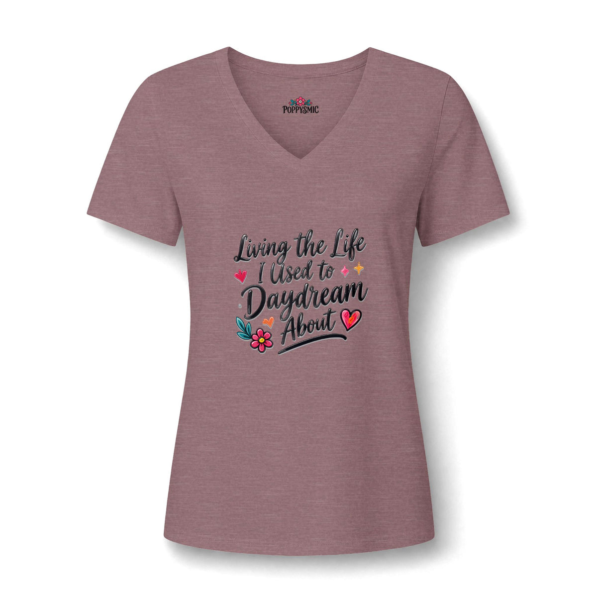 Living the Life I Used to Daydream About V-Neck Tee