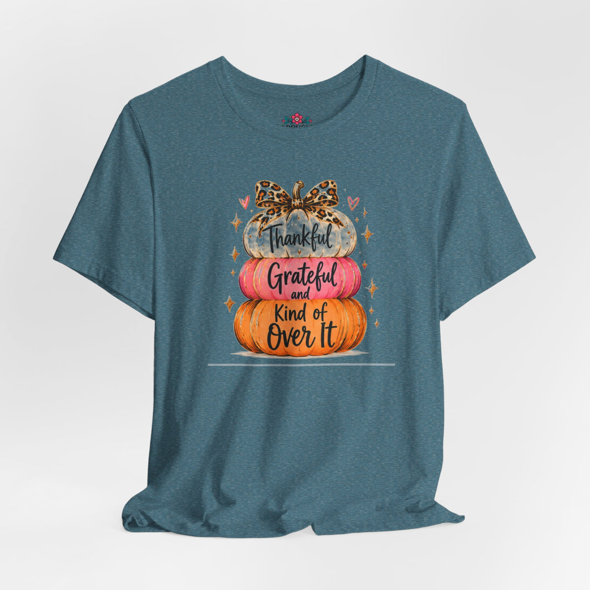 Thankful Grateful Kind of Over It Pumpkin Thanksgiving T-Shirt