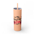 Skinny Tumbler | "In My Era Making It Happen" Floral 20oz Straw Tumbler