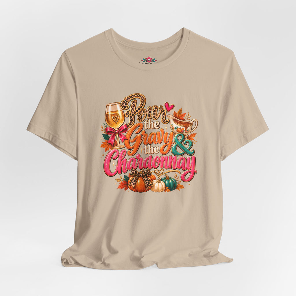 Pumpkin Spice “Gravy & Chardonnay” Thanksgiving T-Shirt