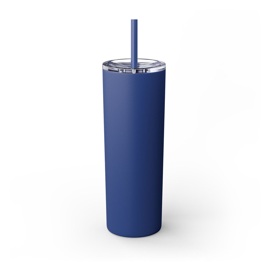 Skinny Tumbler — "No, Because Why Would You Do That?" 20oz Straw Tumbler