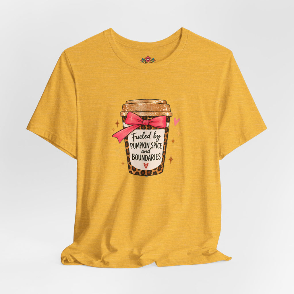 Fueled by Pumpkin Spice and Boundaries Graphic T-Shirt