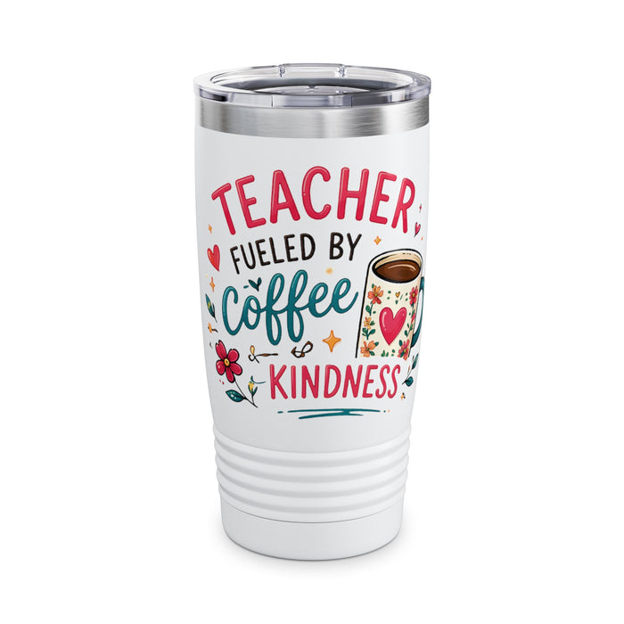 Teacher Tumbler — “Fueled by Coffee & Kindness” 20oz Insulated Travel Cup
