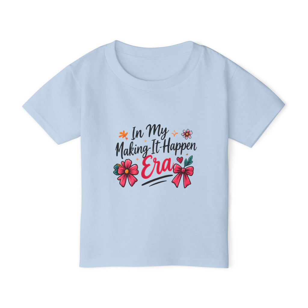 Toddler T-Shirt — "In My Making It Happen Era" Floral Graphic