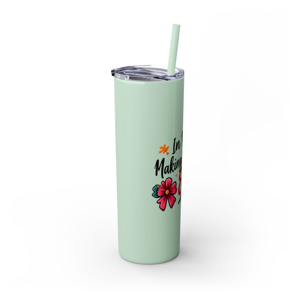 Skinny Tumbler | "In My Era Making It Happen" Floral 20oz Straw Tumbler