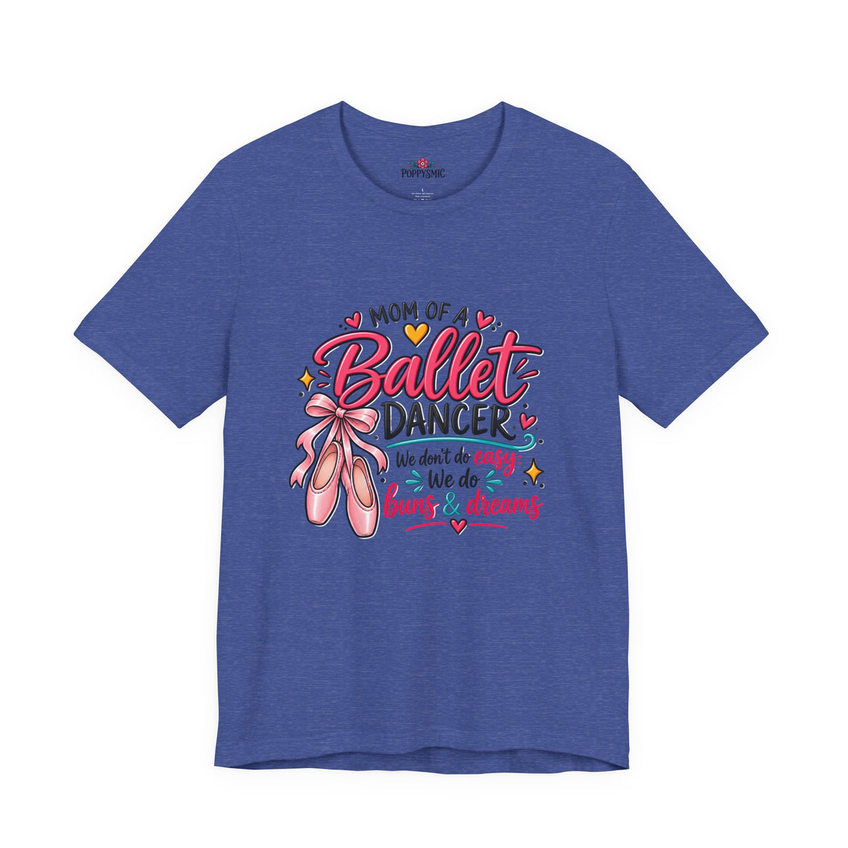 Ballet Dancer Mom T-Shirt — “Mom of a Ballet Dancer” Pink Ballet Shoes Tee