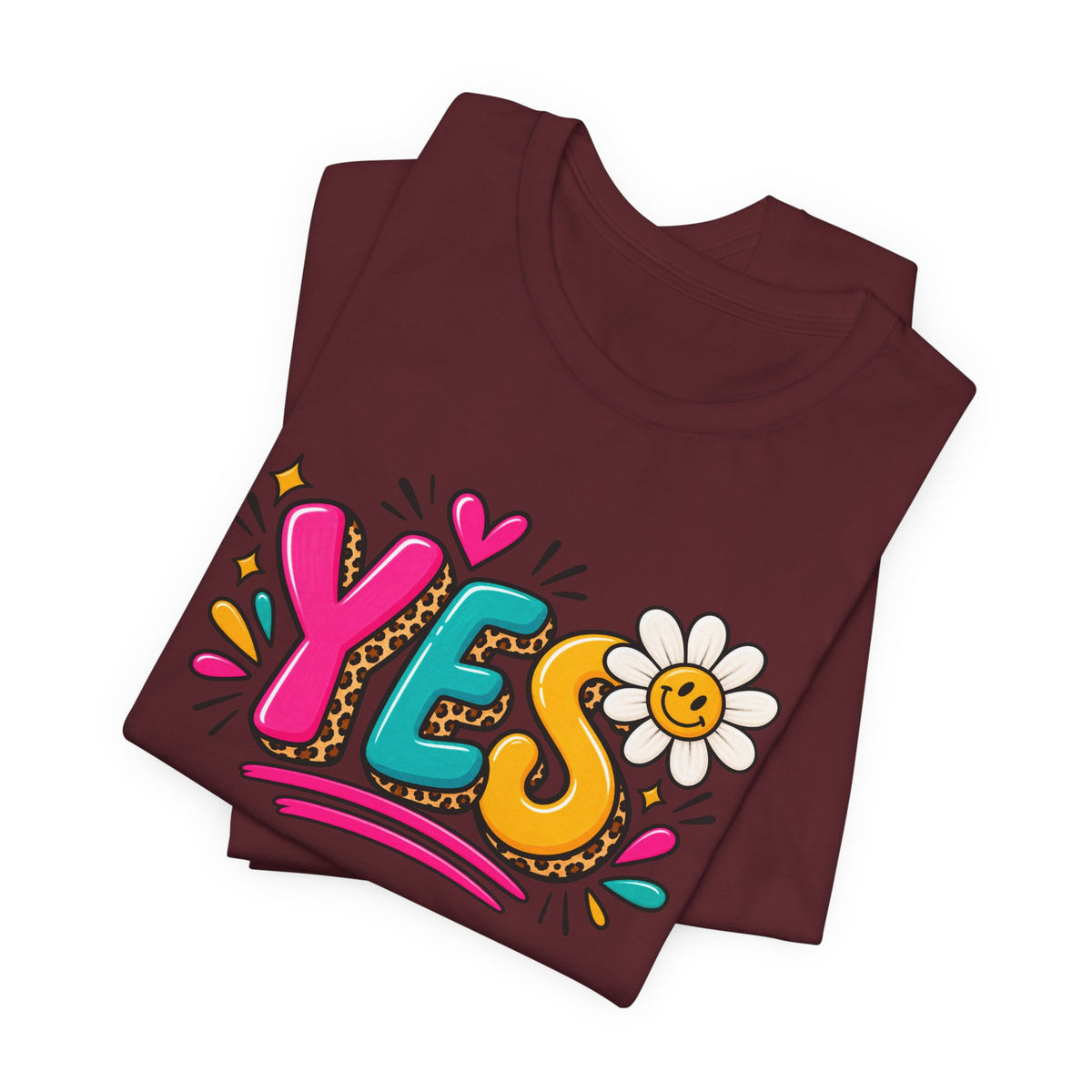 YES Floral Graphic Tee — Colorful Positive Vibes T-Shirt