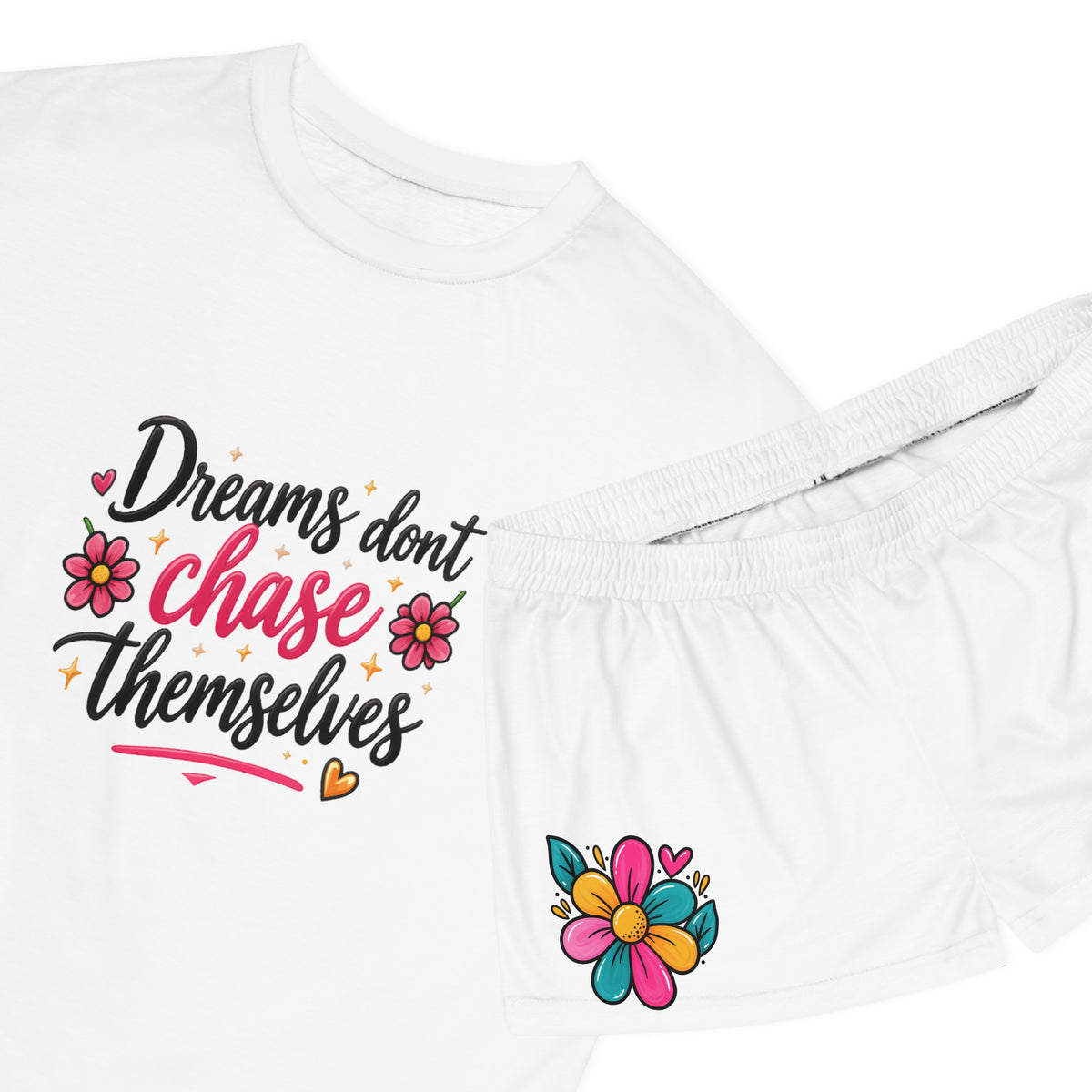 Women's Pajama Set – "Dreams Don't Chase Themselves" Floral Sleepwear