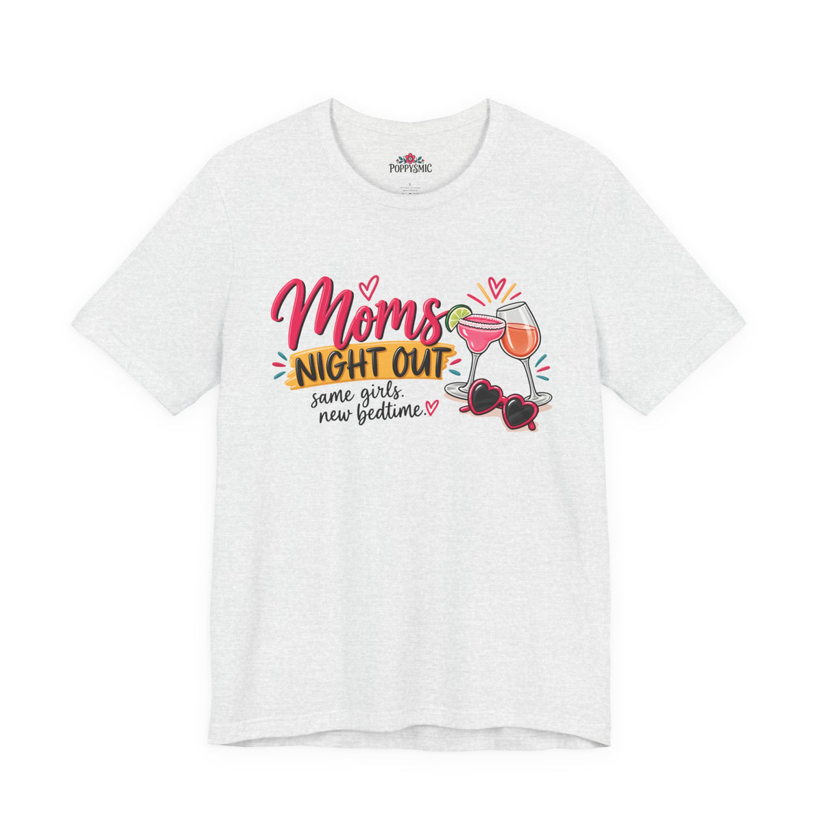 Moms' Night Out T‑Shirt — "Same Girls, New Bedtime" Wine & Sunglasses Tee
