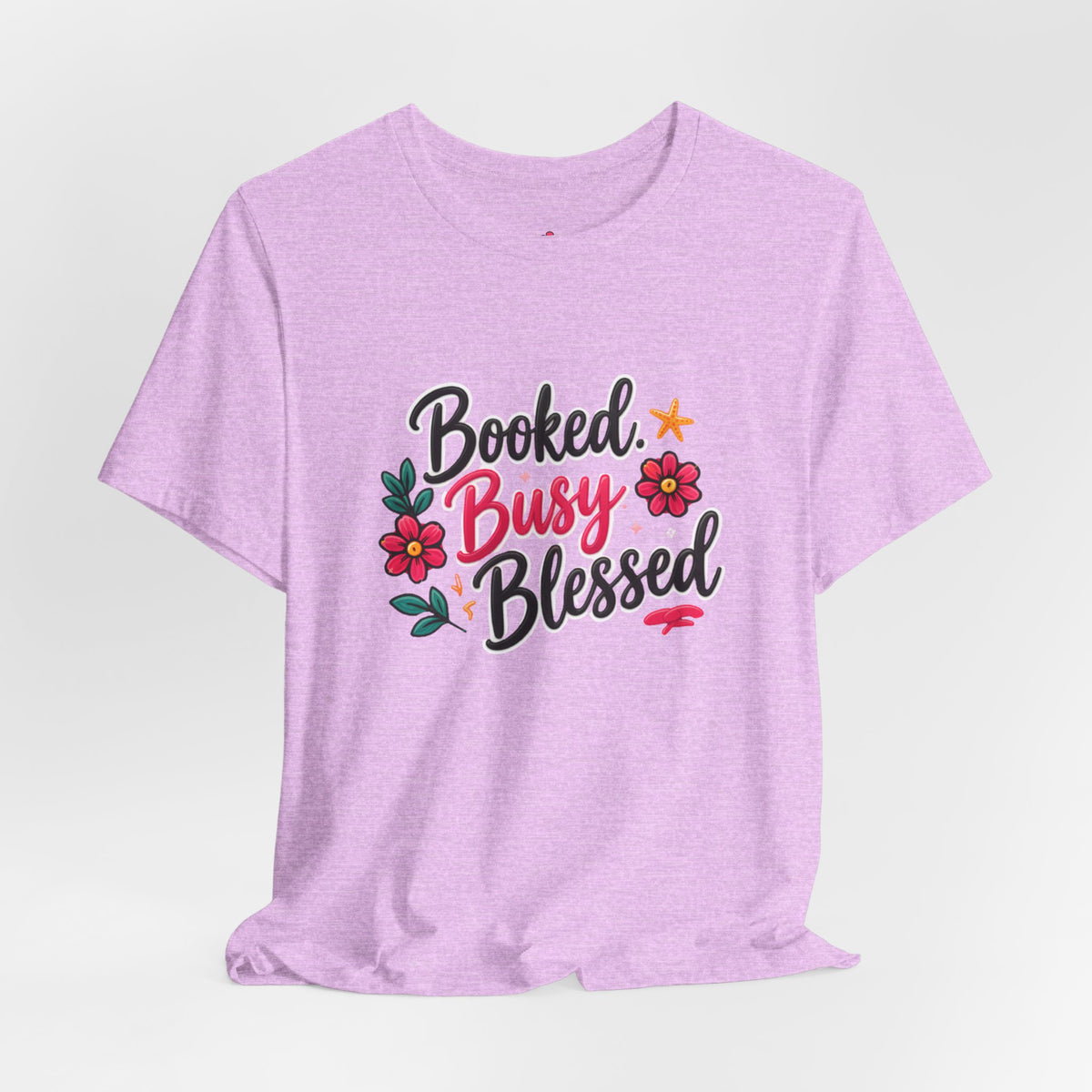 Booked Busy Blessed T‑Shirt — Floral Inspirational Graphic Tee