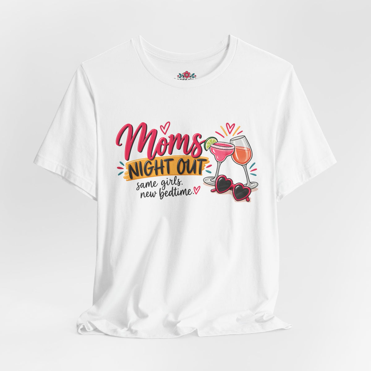 Moms' Night Out T‑Shirt — "Same Girls, New Bedtime" Wine & Sunglasses Tee