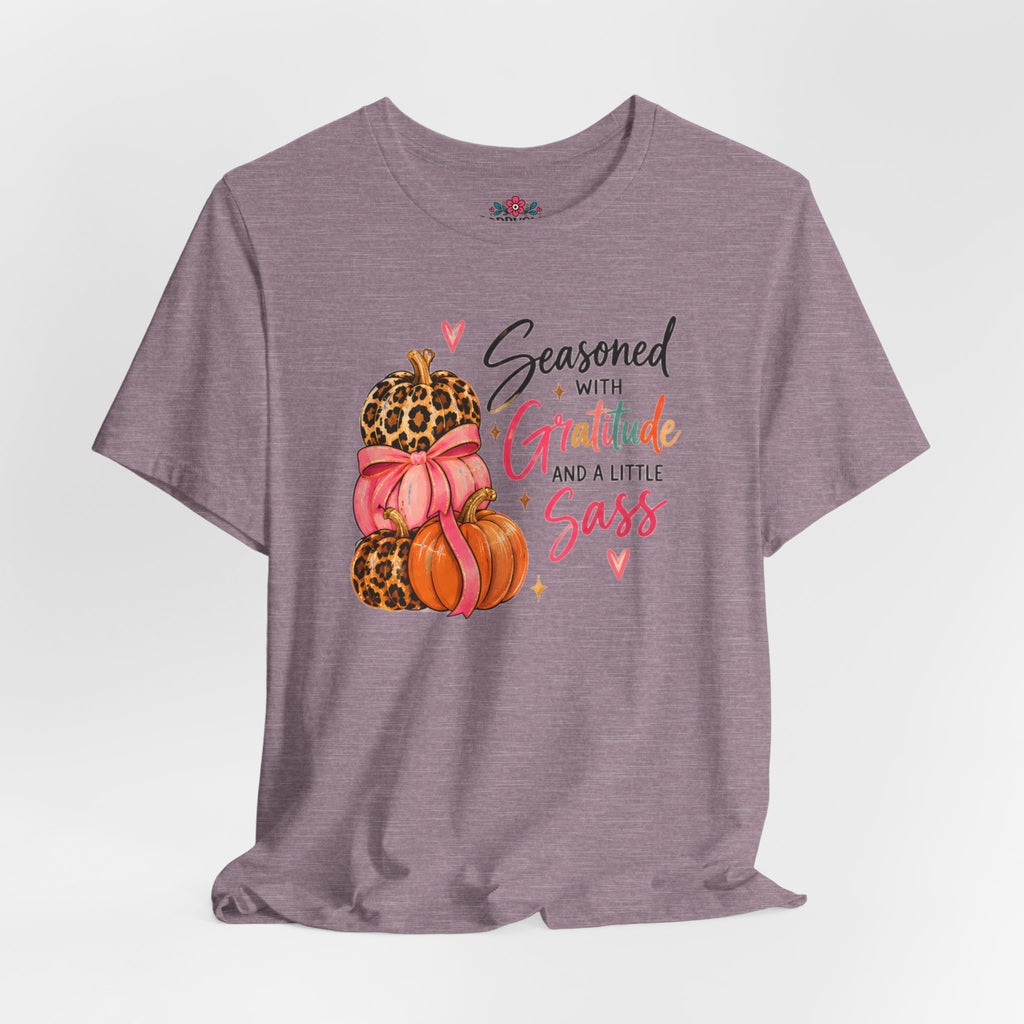 Seasoned with Gratitude and a Little Sass Thanksgiving Pumpkin Tee