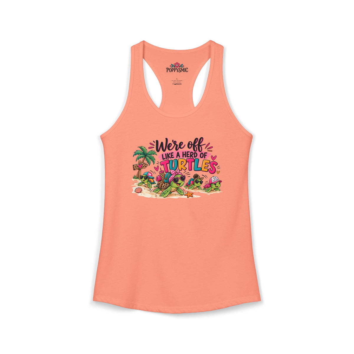 We're Off Like a Herd of Turtles Women's Racerback Tank