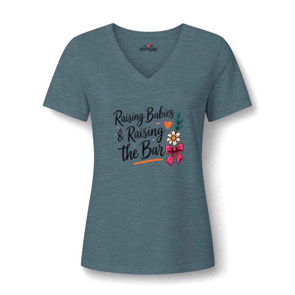 Raising Babies & Raising the Bar V-Neck Tee