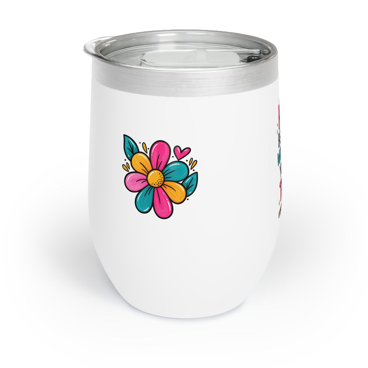 No Because Why Would You Chill Wine Tumbler