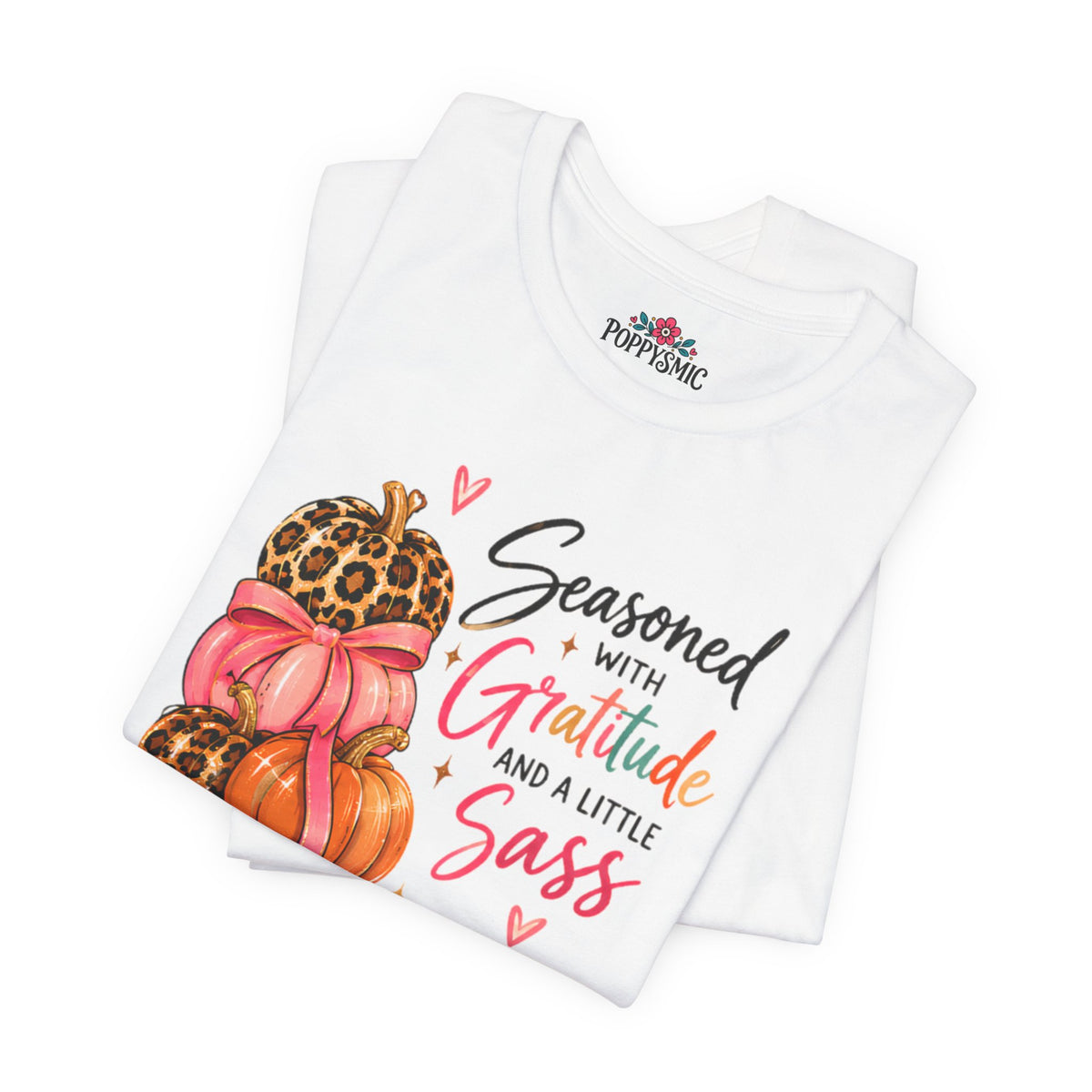 Seasoned with Gratitude and a Little Sass Thanksgiving Pumpkin Tee