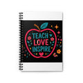 Teach Love Inspire Spiral Notebook — Teacher Apple Gift, Floral School Journal