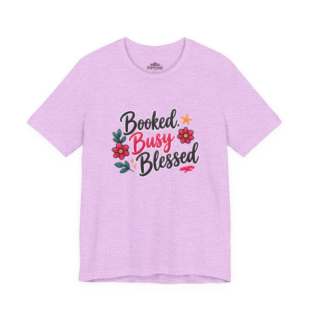 Booked Busy Blessed T‑Shirt — Floral Inspirational Graphic Tee