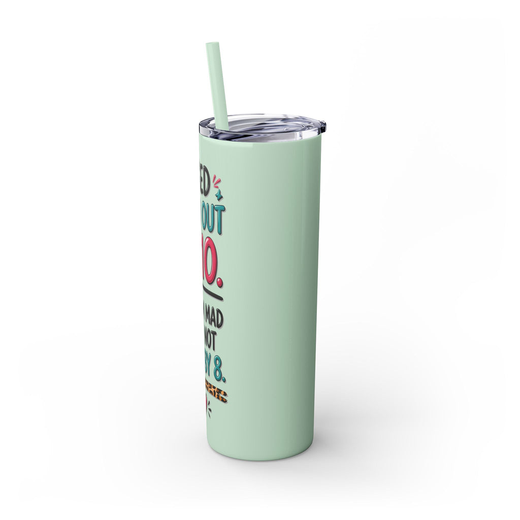 Skinny Tumbler — Funny "I Used to Go Out at 10" Insulated Travel Cup (20oz)