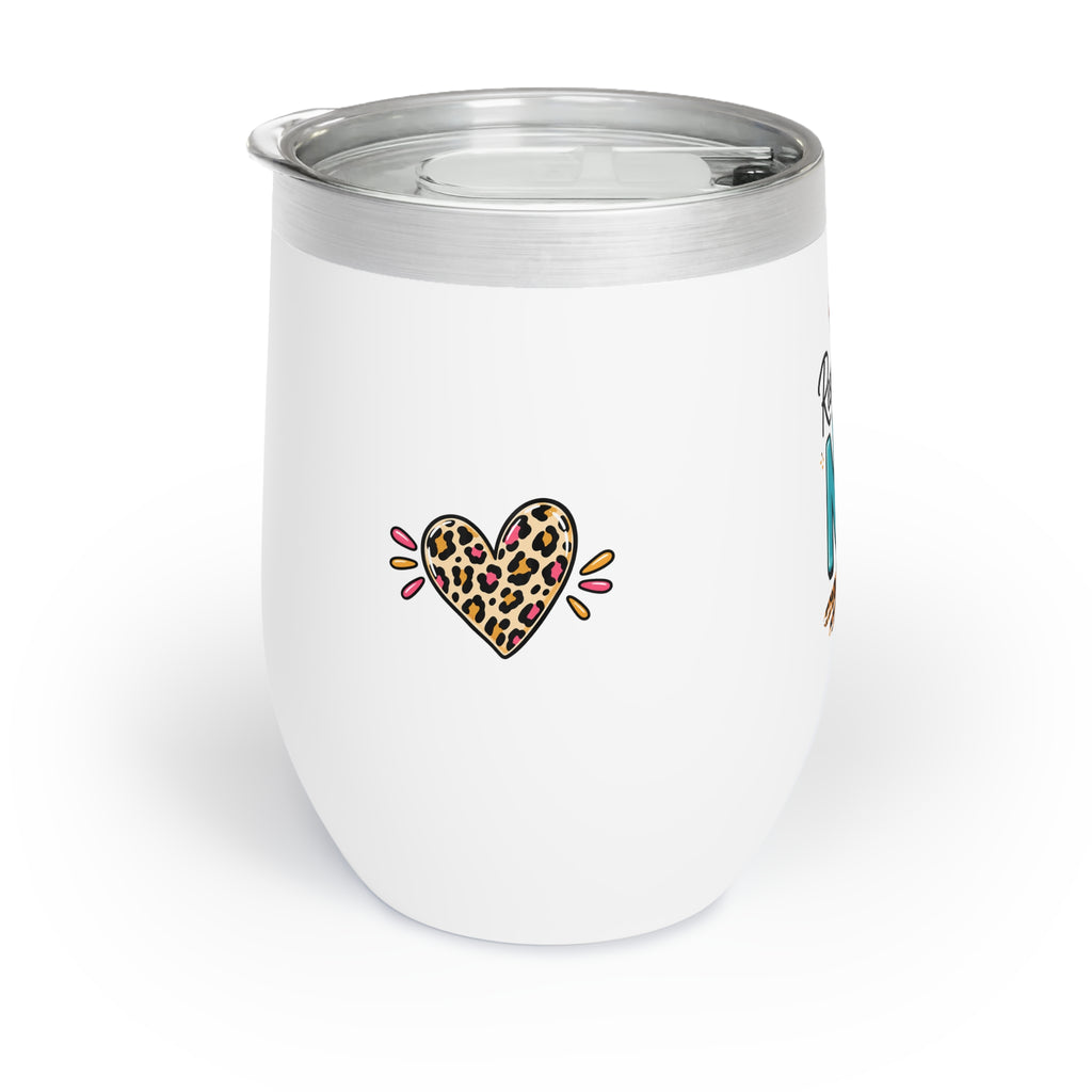 Respectfully No Chill Wine Tumbler