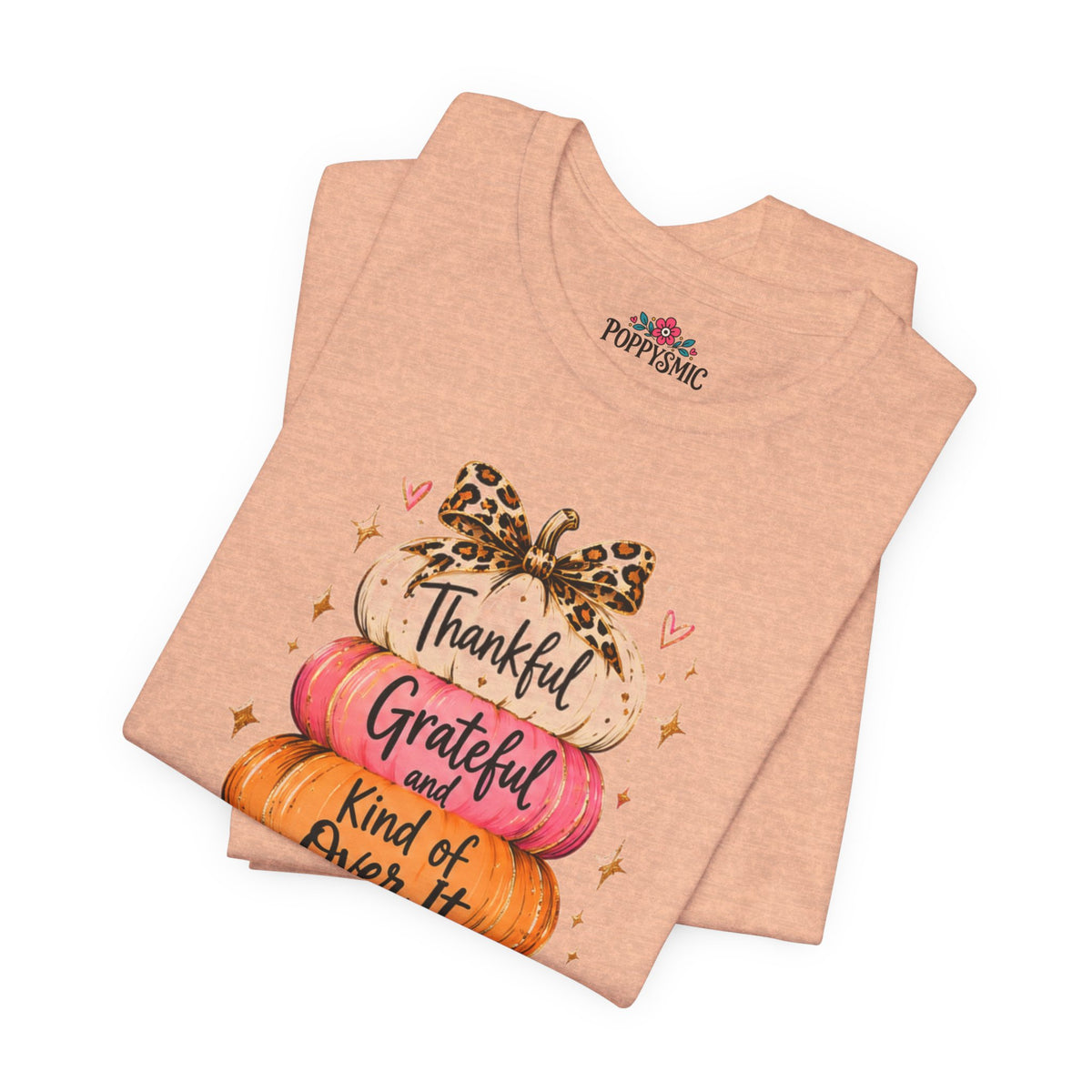 Thankful Grateful Kind of Over It Pumpkin Thanksgiving T-Shirt