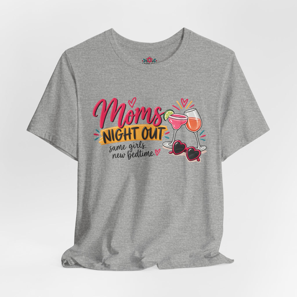 Moms' Night Out T‑Shirt — "Same Girls, New Bedtime" Wine & Sunglasses Tee