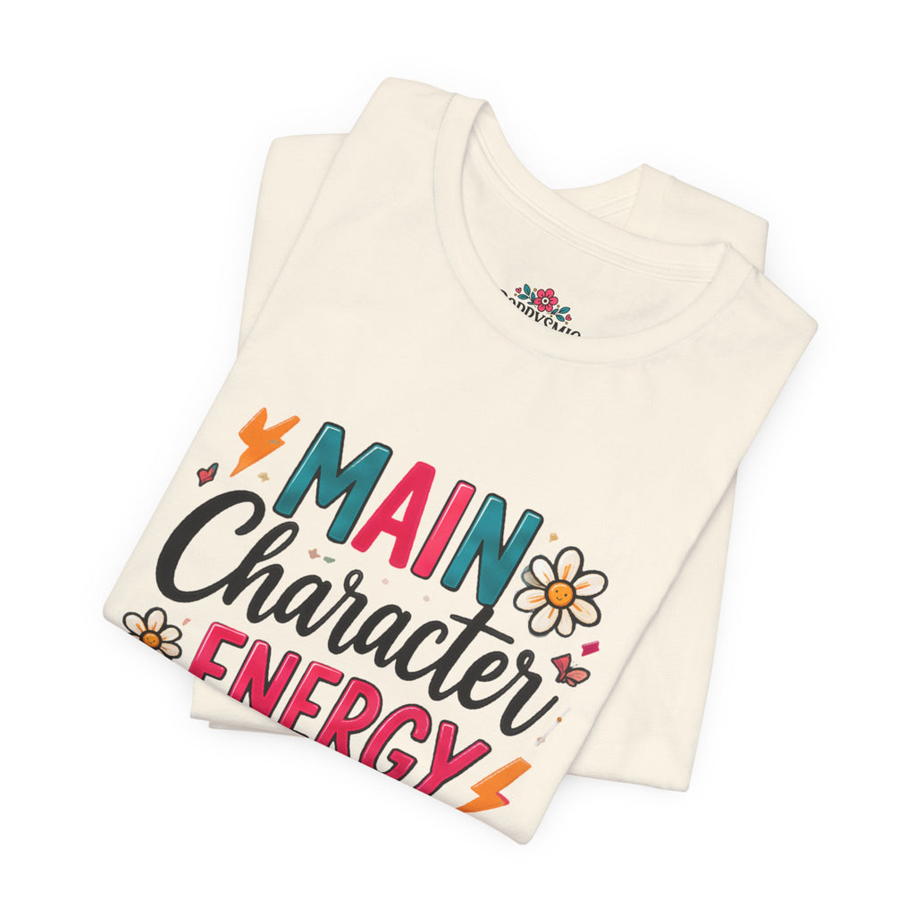Main Character Energy T-Shirt — Retro Floral Graphic Tee