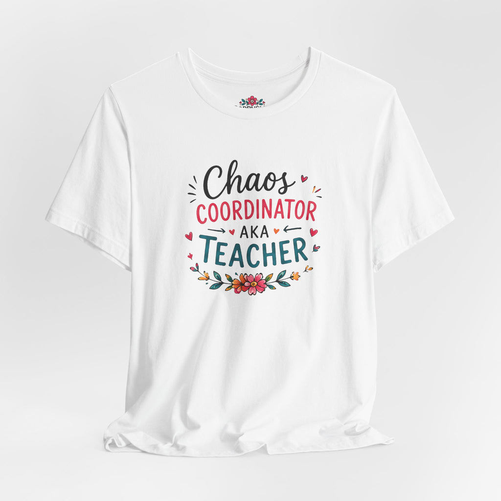 Teacher T-Shirt - "Chaos Coordinator AKA Teacher" Floral Graphic Tee