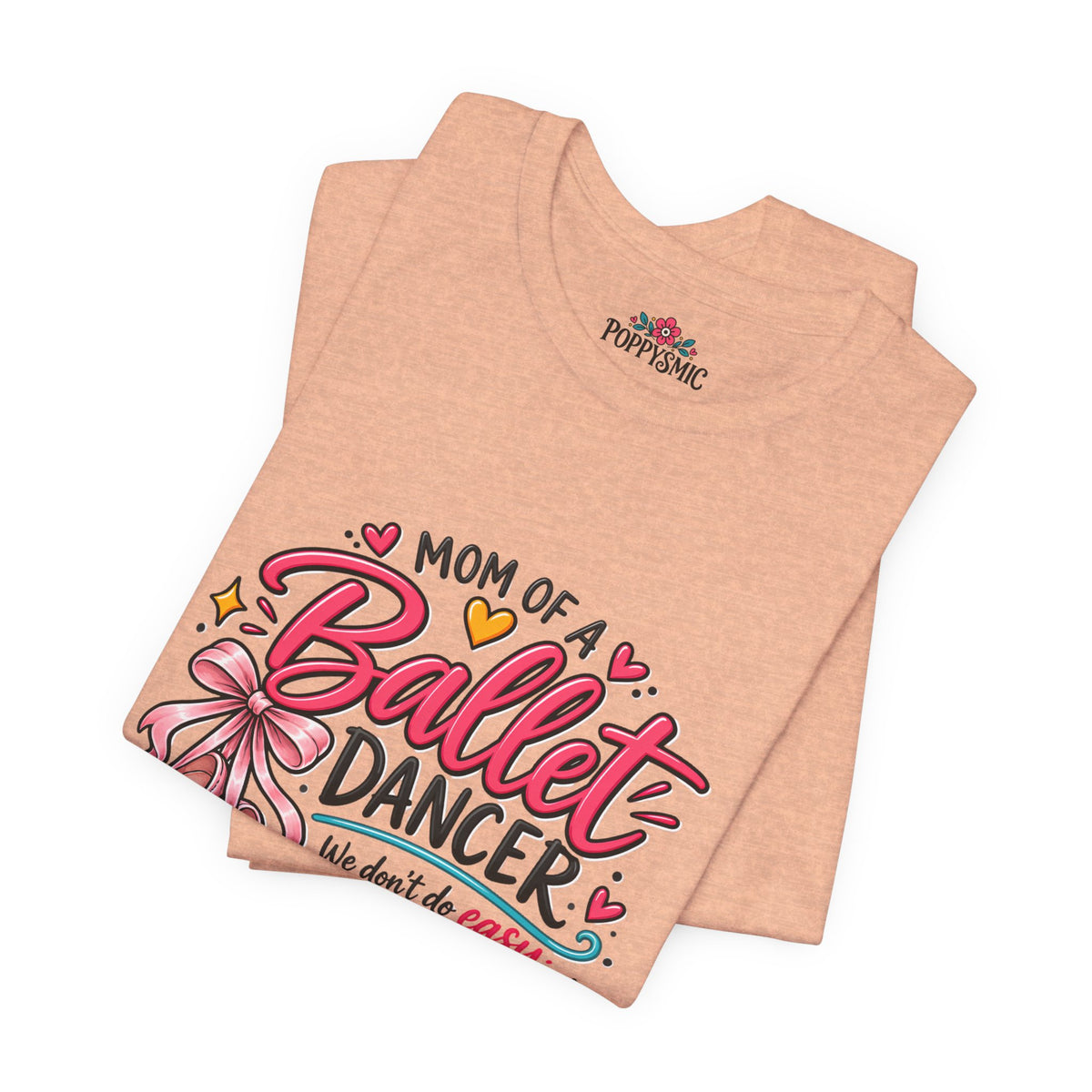 Ballet Dancer Mom T-Shirt — “Mom of a Ballet Dancer” Pink Ballet Shoes Tee