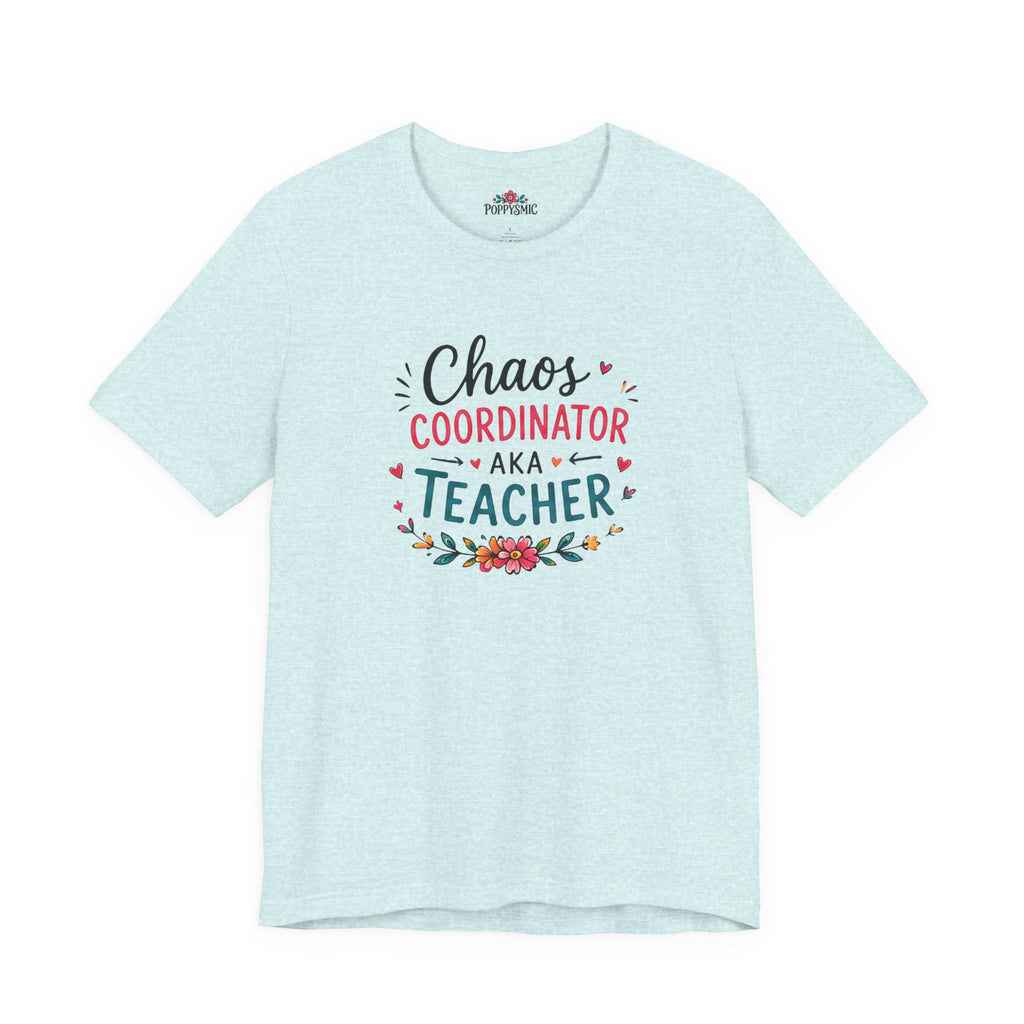 Teacher T-Shirt - "Chaos Coordinator AKA Teacher" Floral Graphic Tee