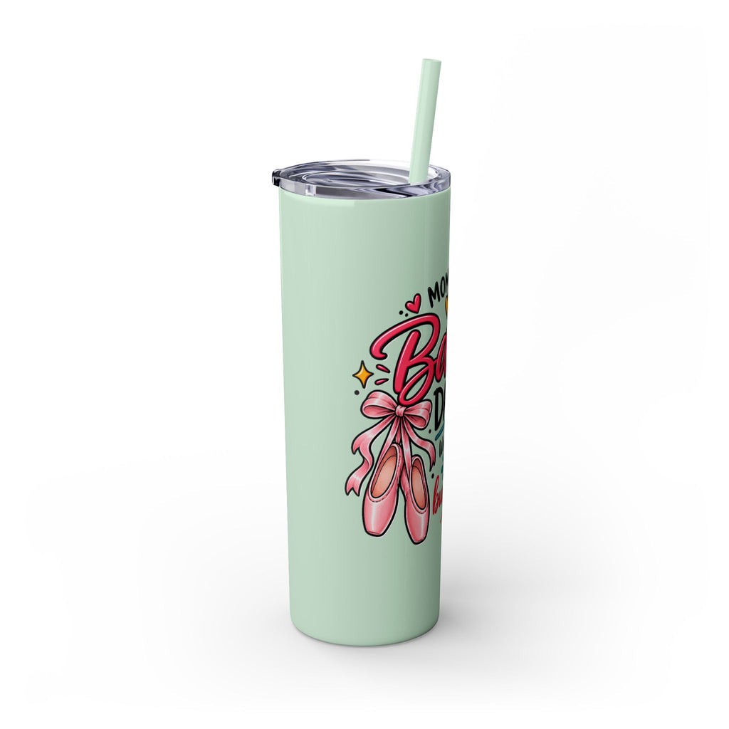 Skinny Tumbler - Mom of a Ballet Dancer, Pink Pointe Shoes Stainless Travel Tumbler (20oz)