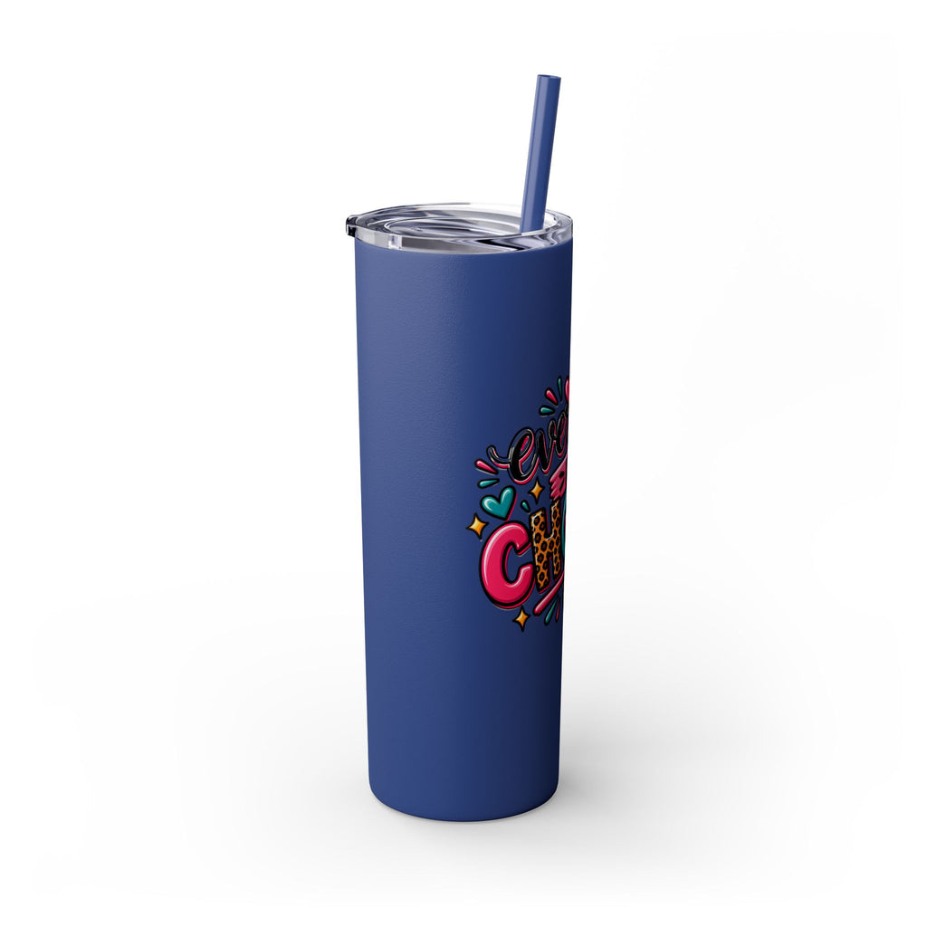 20oz Skinny Tumbler – "Everyday is a Choice" Colorful Inspirational Travel Cup