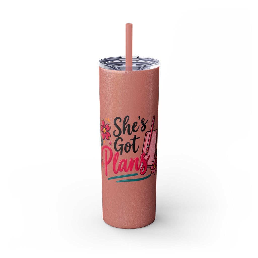 Skinny Tumbler - "She's Got Plans" 20oz