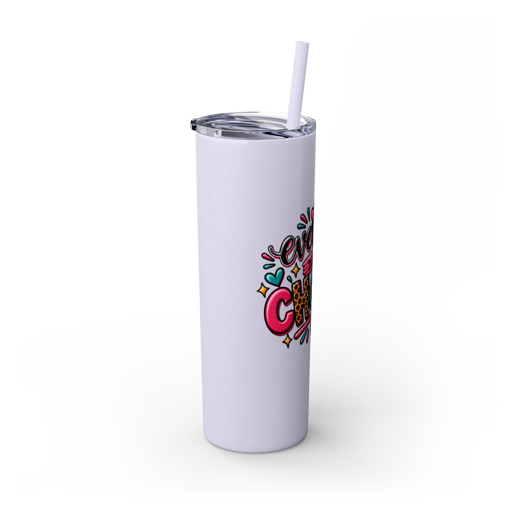 20oz Skinny Tumbler – "Everyday is a Choice" Colorful Inspirational Travel Cup
