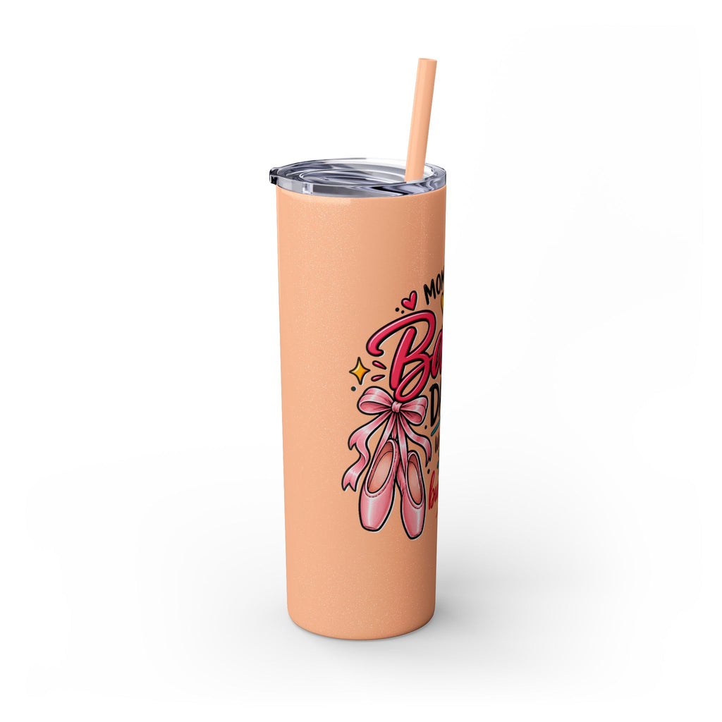 Skinny Tumbler - Mom of a Ballet Dancer, Pink Pointe Shoes Stainless Travel Tumbler (20oz)