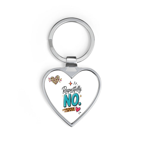 Respectfully No Heart Keychain – Funny Sassy Quote Keyring Gift