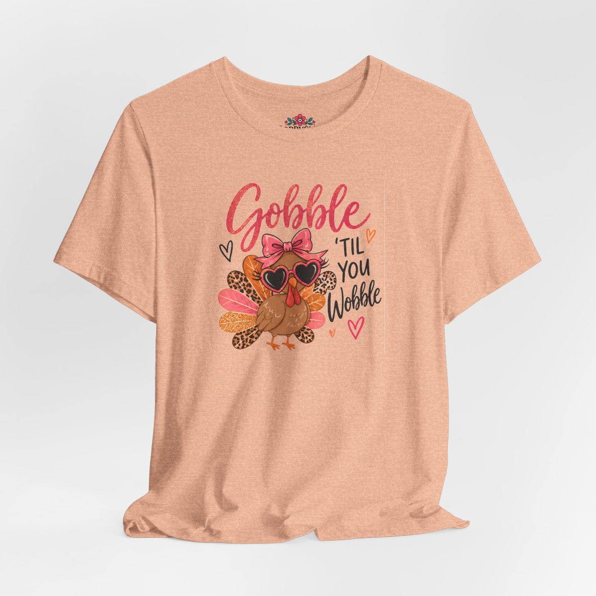 Gobble Til You Wobble Thanksgiving Turkey Tee