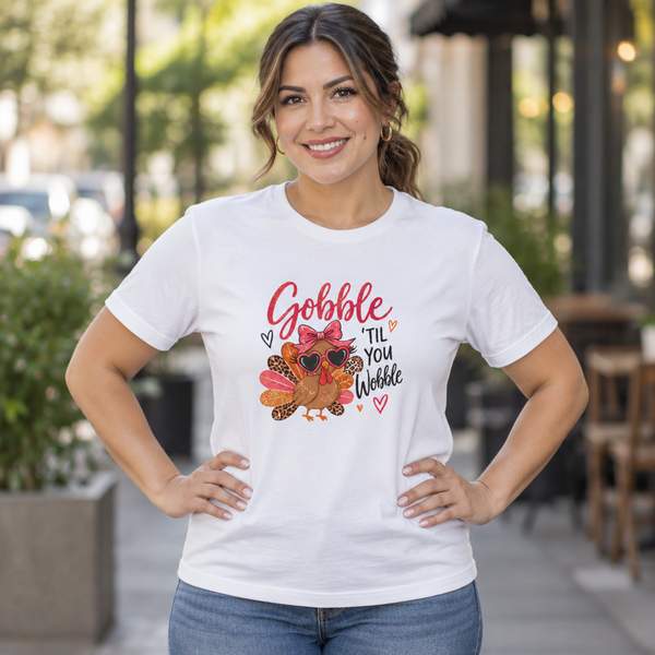 Gobble Til You Wobble Thanksgiving Turkey Tee