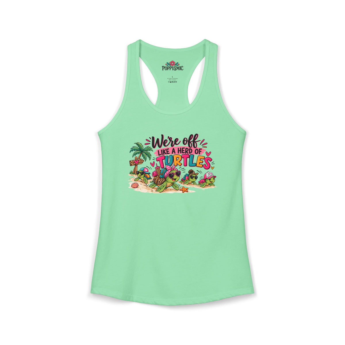 We're Off Like a Herd of Turtles Women's Racerback Tank