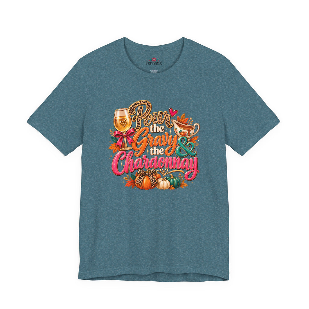Pumpkin Spice “Gravy & Chardonnay” Thanksgiving T-Shirt
