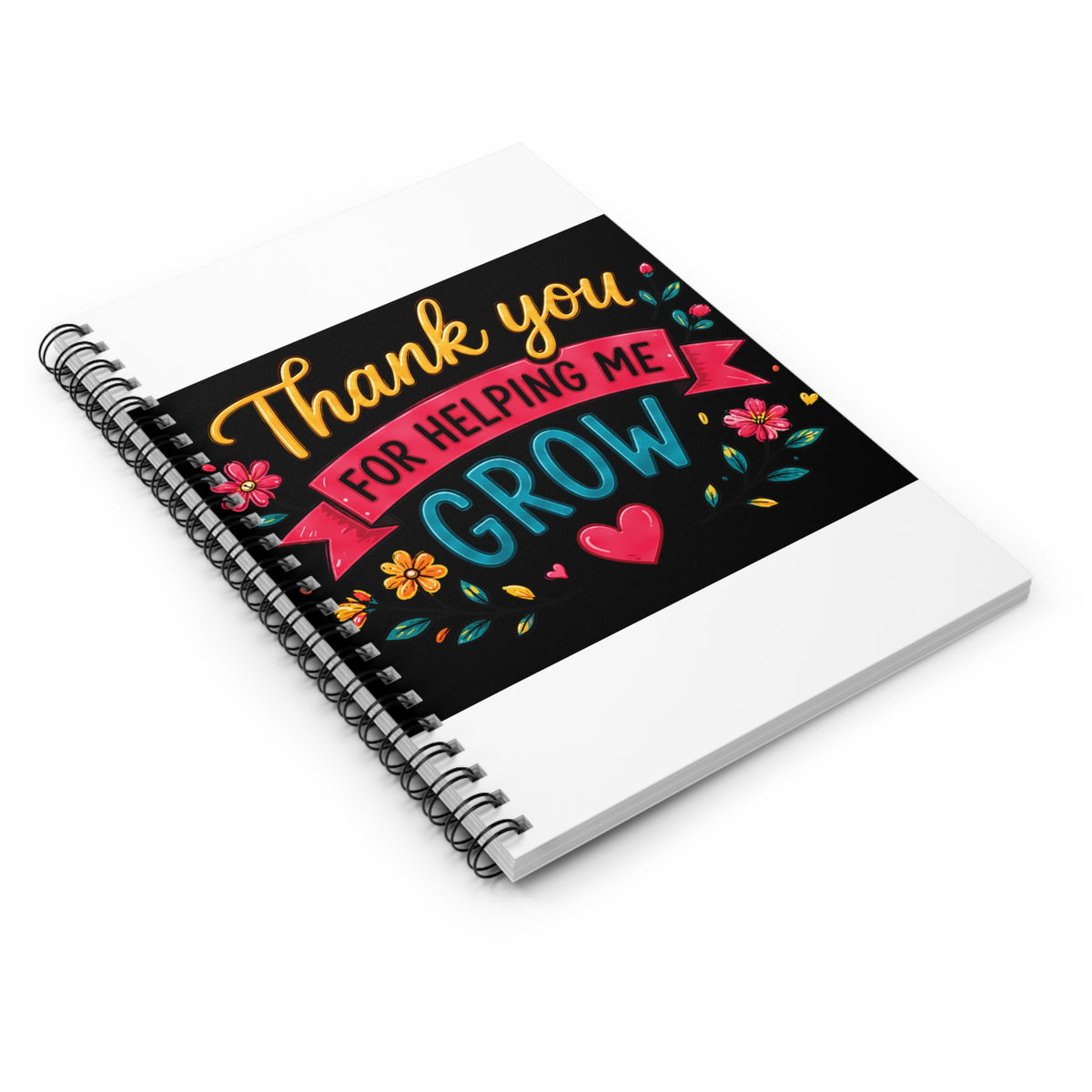 Thank You For Helping Me Grow Spiral Notebook — Teacher Appreciation Gift